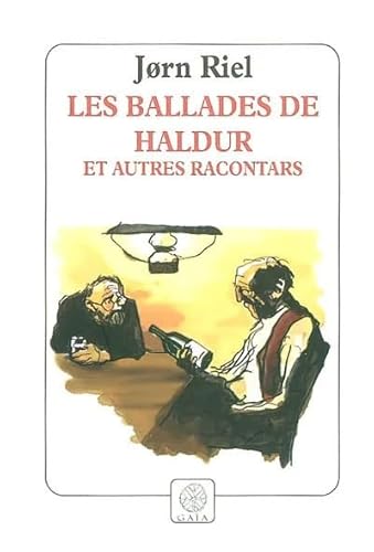 9782847200447: Les ballades de Haldur et autres racontars