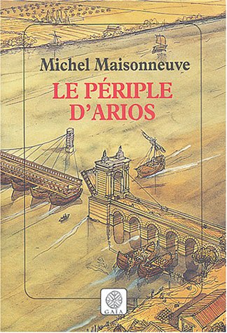 Beispielbild fr Le priple d'Arios zum Verkauf von Chapitre.com : livres et presse ancienne
