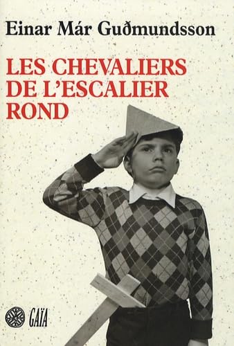 Les Chevaliers de l'escalier rond (9782847200973) by GuÃ°mundsson, Einar MÃ¡r