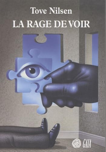Stock image for La rage de voir for sale by Ammareal