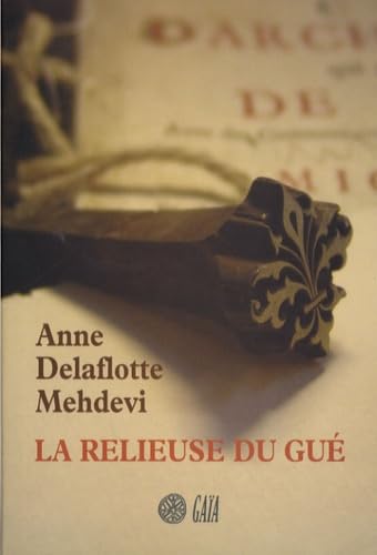 9782847201222: La relieuse du gu