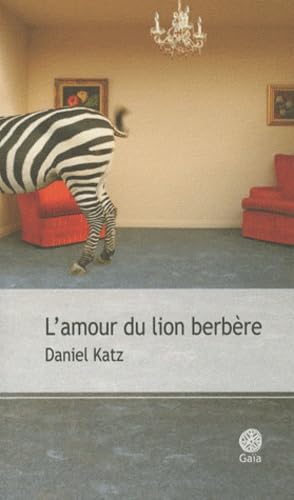 Beispielbild fr L'amour du lion berbre zum Verkauf von Chapitre.com : livres et presse ancienne