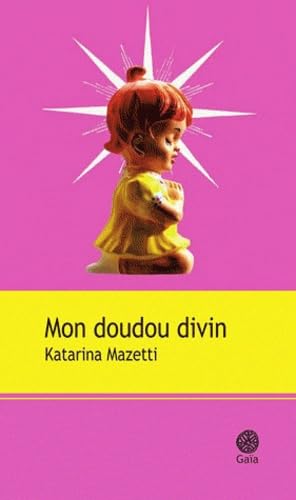 Beispielbild fr Mon doudou divin zum Verkauf von WorldofBooks