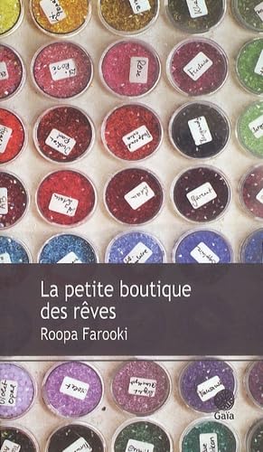 Stock image for La petite boutique des rêves Roopa Farooki and J r my Oriol for sale by LIVREAUTRESORSAS