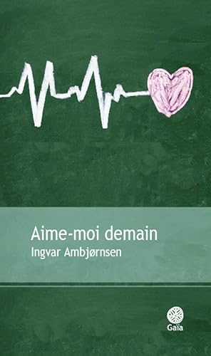 Beispielbild fr Aime-moi demain zum Verkauf von Ammareal