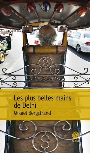 Stock image for Les plus belles mains de Delhi for sale by Ammareal