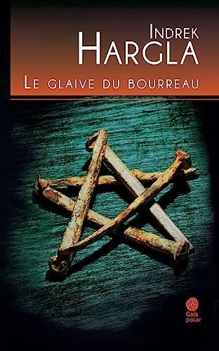 9782847204681: Le glaive du bourreau