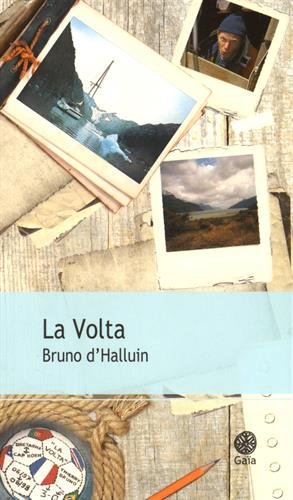 Beispielbild fr La Volta : Au cap Horn dans le sillage des grands dcouvreurs zum Verkauf von medimops