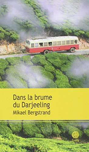 Beispielbild fr Dans la brume de Darjeeling zum Verkauf von medimops