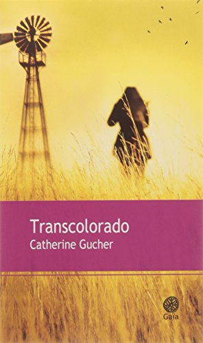 Beispielbild fr Transcolorado [Paperback] Gucher, Catherine zum Verkauf von LIVREAUTRESORSAS