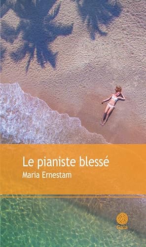 Beispielbild fr Le pianiste bless [Paperback] Ernestam, Maria and Karila, Anne zum Verkauf von LIVREAUTRESORSAS