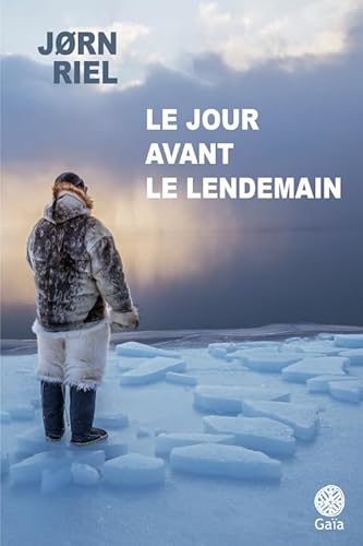 Beispielbild fr Le Jour avant le lendemain (kayak) zum Verkauf von medimops