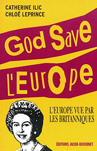 Beispielbild fr God save l'Europe zum Verkauf von A TOUT LIVRE
