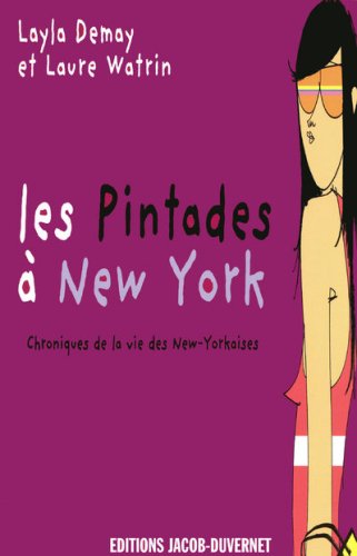 Beispielbild fr Les Pintades  New York : Chroniques de la vie des New-Yorkaises zum Verkauf von AwesomeBooks