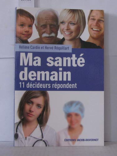 Stock image for Ma sant demain for sale by A TOUT LIVRE