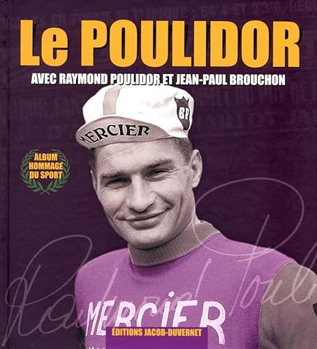 9782847242461: Le Poulidor