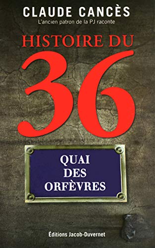 9782847242676: HISTOIRE DU 36 (French Edition)