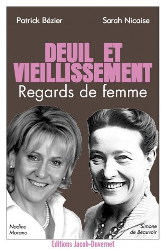 Beispielbild fr Deuil et vieillissement: Regards de femme zum Verkauf von WorldofBooks