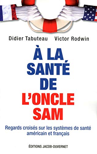 Beispielbild fr A LA SANTE DE LONCLE SAM (French Edition) zum Verkauf von Solr Books