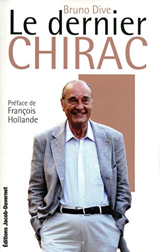 Beispielbild fr LE DERNIER CHIRAC zum Verkauf von Ammareal