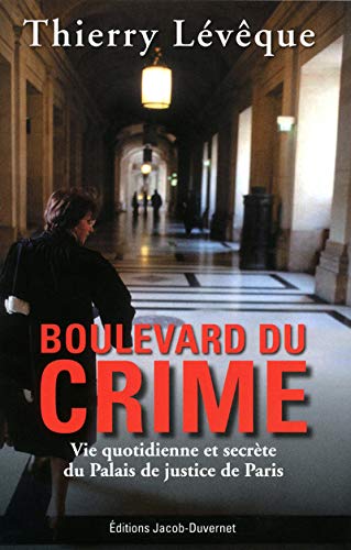 Beispielbild fr BOULEVARD DU CRIME zum Verkauf von Ammareal