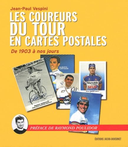 9782847243635: COUREURS TOUR FRANCE CARTES PO