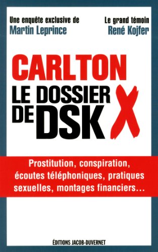 Beispielbild fr Carlton, Le dossier X de DSK zum Verkauf von medimops