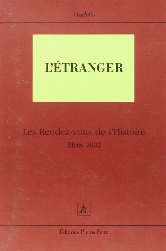 Beispielbild fr L'tranger: les rendez-vous de l'histoire zum Verkauf von medimops