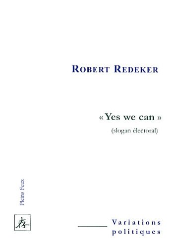 Beispielbild fr Yes we can : (Slogan lectoral) [Broch] Redeker, Robert zum Verkauf von BIBLIO-NET
