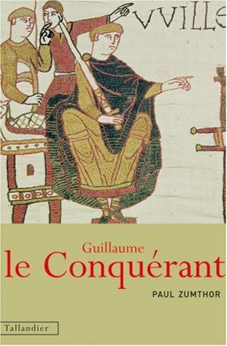 Beispielbild fr Guillaume le Conqurant zum Verkauf von medimops