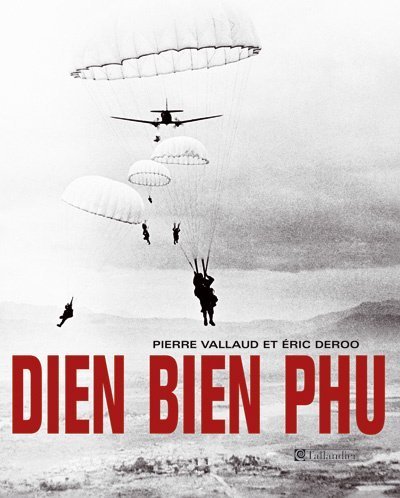 Imagen de archivo de Dien Bien Phu a la venta por LeLivreVert
