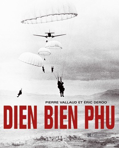 9782847341188: Din Bin Phu: 13 mars - 7 mai 1954