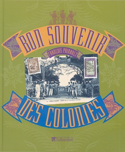 Bon Souvenir - Des Colonies