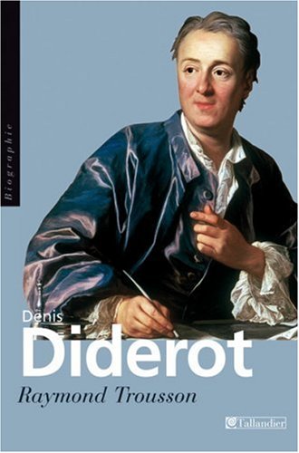 Denis Diderot (9782847341515) by Trousson, Raymond