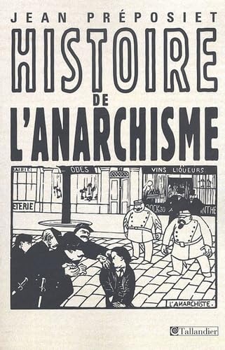 Beispielbild fr Histoire de l'anarchisme zum Verkauf von Ammareal