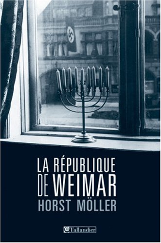 Beispielbild fr La Rpublique de Weimar zum Verkauf von Ammareal