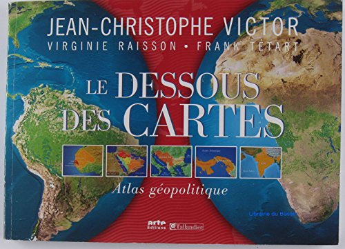 Beispielbild fr Le Dessous des Cartes : Atlas gopolitique zum Verkauf von medimops