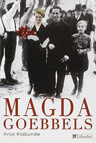 Imagen de archivo de Magda Goebbels a la venta por Les Kiosques