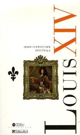 Stock image for Louis Xiv : La Gloire Et Les preuves for sale by RECYCLIVRE