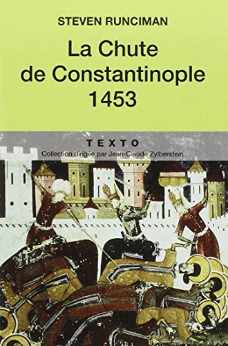 Beispielbild fr La Chute de Constantinople 1453 zum Verkauf von Der Ziegelbrenner - Medienversand