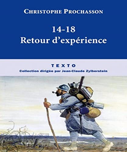 Beispielbild fr 14 -18 RETOURS D'EXPRIENCES zum Verkauf von Librairie La Canopee. Inc.