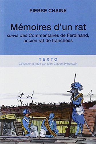 9782847345391: Mmoires d'un rat: Suivi des Commentaires de Ferdinand, ancien rat de tranches