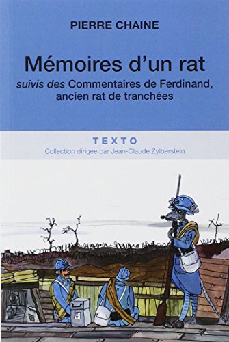 9782847345391: Les mmoires d'un rat: suivis des Commentaires de Ferdinand, ancien rat de tranches