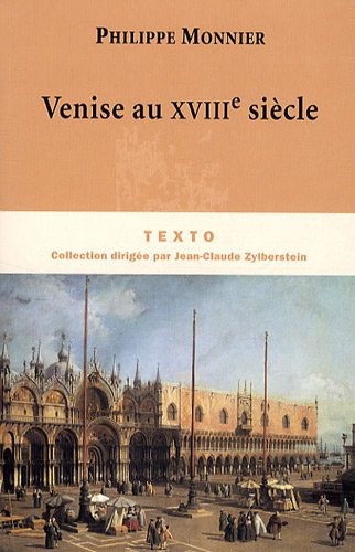 Stock image for Venise au XVIIIe sicle for sale by Librairie Th  la page