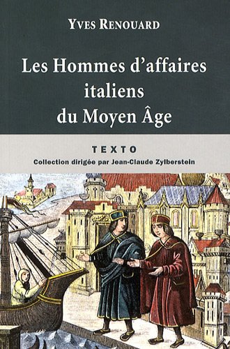 Stock image for Les Hommes d'affaires italiens du Moyen Age for sale by medimops