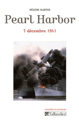 Beispielbild fr Pearl Harbor 7 d cembre 1941 zum Verkauf von WorldofBooks