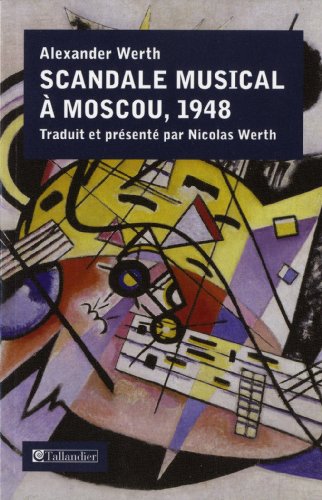 9782847347296: Scandale musical  Moscou: La Jdanovschina en musique, 1948
