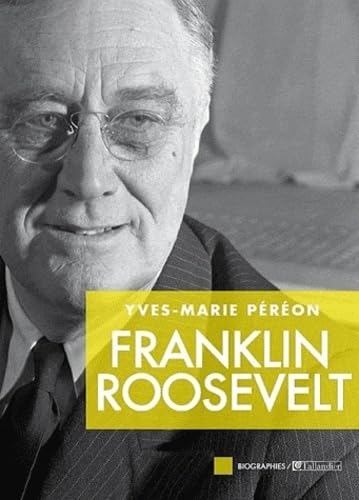 Beispielbild fr Franklin D. Roosevelt zum Verkauf von RECYCLIVRE