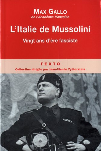 Imagen de archivo de L'Italie de Mussolini: Vingt ans d're fasciste a la venta por Ammareal