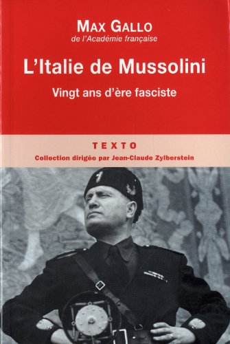 9782847347517: L'Italie de Mussolini: Vingt ans d're fasciste